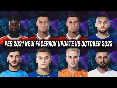 PES 2021 NEW FACEPACK UPDATE V9 OCTOBER 2022