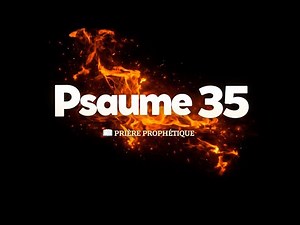 Psalm 35 – Prayer for deliverance and victory