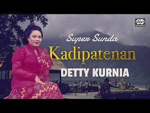 Kadipatenan - Detty Kurnia | Official Music Video