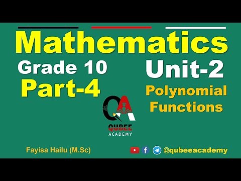 4. Math's Grade 10 | Class 10 | Unit 2 Polynomial Function | Part 4 | Afaan Oromoo | new Curriculum