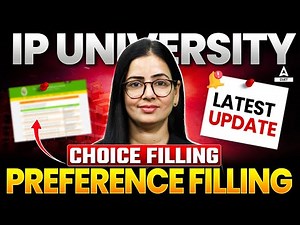 IP University 2025: Choice Filling & Preference Form Date OUT ✅ | Step-by-Step Guide