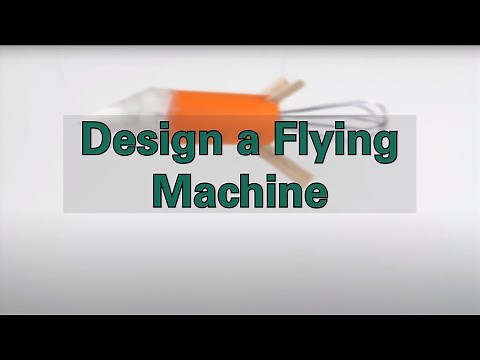 Design a Flying Machine