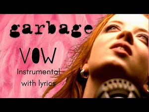 Garbage - Vow (Karaoke)
