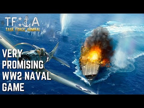 Really Promising WW2 Naval Game! - Task Force Admiral