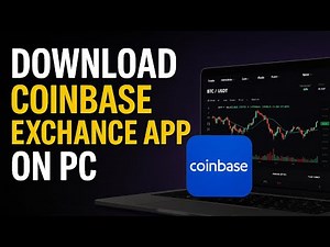 How To Download Coinbase Exchange App on PC/Laptop