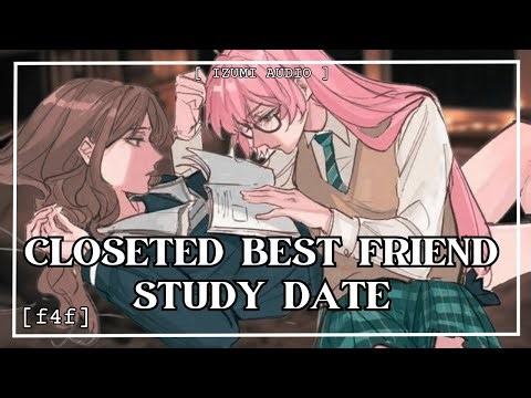 ASMR: Closeted Best Friend Study Date [F4F]