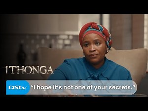 Ayanda stands firm on her decision | iThonga | S1 Ep188 | DStv