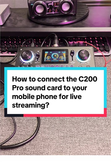Connect C200 Pro Sound Card for Mobile Live Streaming