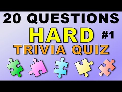 20 QUESTIONS QUIZ #1 - general knowledge & trivia, harder questions - how many do you know?