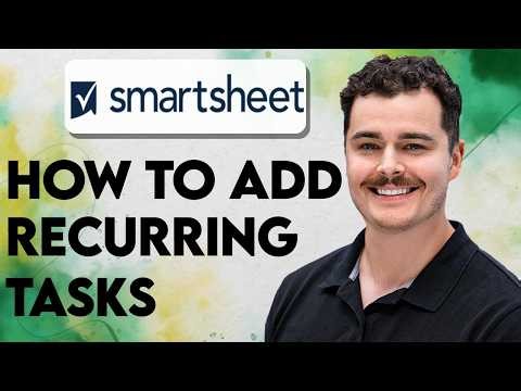 How To Add Recurring Tasks In Smartsheet [2026 Guide]