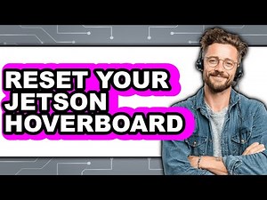 How to Reset Your Jetson Hoverboard 2025 - Easy Guide