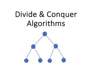Divide and Conquer Algorithms - A Quick Introduction