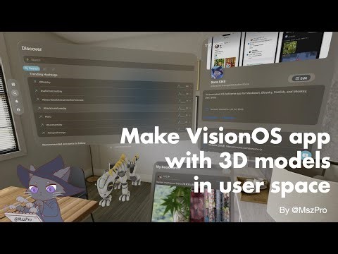 Tutorial: Making a VisionOS app that shows interactable 3D models in Immersive Space