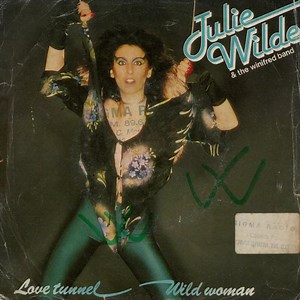 Julie Wilde & The Winifred Band - Love Tunnel / Wild Woman