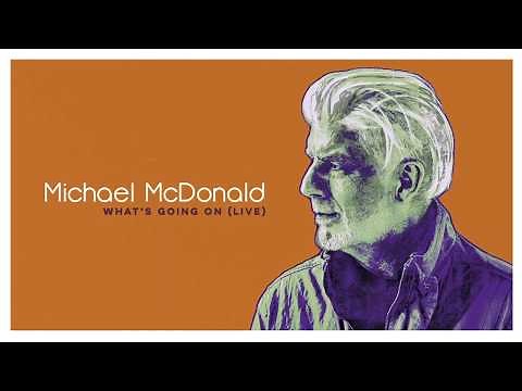 Michael McDonald - What's Going On (Live)