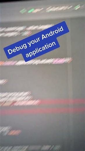 Debug your Android Application