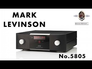 NEW Marvelous Mark Levinson Integrated Amplifier No. 5805 - Brooks Berdan Ltd.