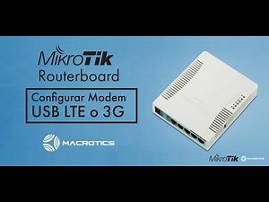 Configurar Modem USB LTE o 3G en Routerboard Mikrotik
