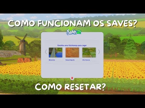 GERENCIANDO OS SAVES DO THE SIMS 2: Como funciona e como resetar uma vizinhança