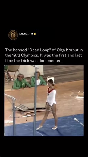 Inside | History | HQ | The "Dead Loop," also known as the Korbut Flip, remains one of the most legendary moves in gymnastics history. First performed by Olga... | Instagram