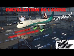 [MICROSOFT FLIGHT SIMULATOR] Comment INSTALLER et CONNECTER l'A32NX de FBW