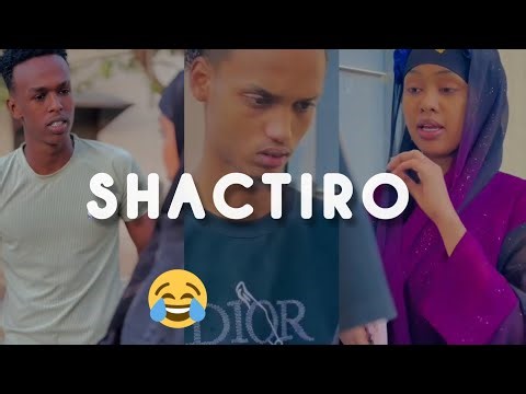 SHACTIRO IYO QOSOL BADHAN | BAL DAAWO ILA DHAMADKA