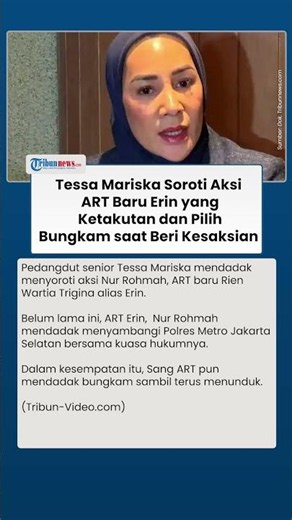 Kesaksian ART Baru Erin Tuai Perhatian, Tessa Mariska Soroti Ekspresi Ketakutan dan Sikap Diam