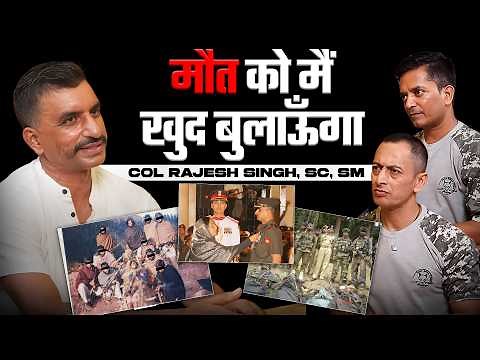From IPS Dreams to Shaurya Chakra | Col Rajesh Singh's Untold Journey in the Indian Army
