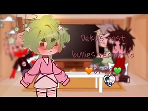 Dekus past bullies react to #bakudeku 🧡💚{}BAKUDEKU OBVEE{}