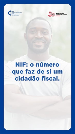 O número de Identificação Fiscal (NIF) é mais do que um requisito legal, é a marca da sua participação activa na sociedade. Com o NIF, você adquire direitos, cumpre deveres, e constrói um país mais transparente e justo. 📊 Uma economia organizada começa por cidadãos conscientes. AGT, a sua identidade fiscal. AGT, o seu compromisso com Angola. Declare. Cumpra. Participe. | AGT - Administração Geral Tributária