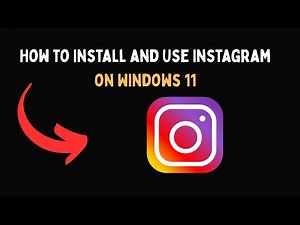 How to Install and Use Instagram on Windows 11