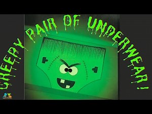 Creepy Pair of Underwear! - Read Aloud for Kids