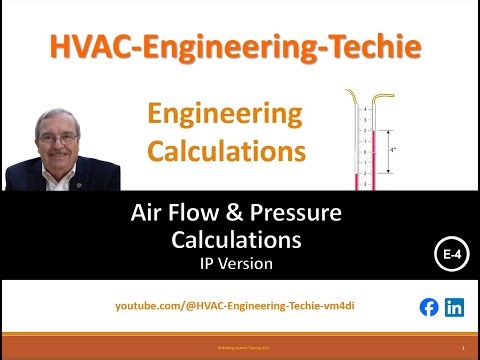 HVAC TAB Air Flow & Pressure Calculations. Training Session E-4