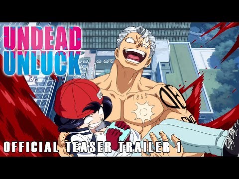 UNDEAD UNLUCK | Official Teaser Trailer 1 | English Sub