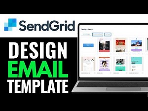 How To Design Sendgrid Email Template 2025 (EASY GUIDE)