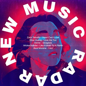 Panibagong week na naman! Check out these new songs from Zack Tabudlo, Elise Huang, Rienne, Wicked Adobo, at Illest Morena!   Listen here https://mcamusic.lnk.to/NewMusicRadar | UMG Philippines | Facebook