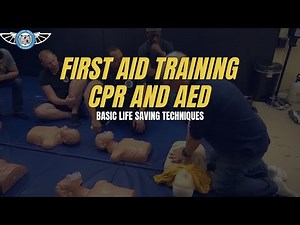 First Aid Training - CPR and AED - Basic Life Saving Techniques