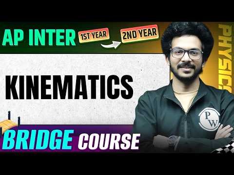 Kinematics🔥 | AP EAPCET 2027 Bridge Course | Physics | Inter 1st Year to 2nd Year