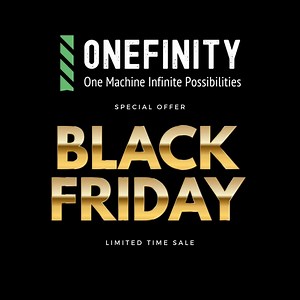 Our Black Friday Deals are LIVE! https://www.onefinitycnc.com/post/onefinity-cnc-2024-product-release-week-and-promos-recap-spindles-atcs-and-more | Onefinity CNC