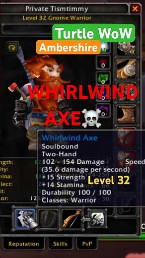 WHIRLDWIND AXE-TURTLE WOW AMBERSHIRE-QUEST COMPLETE! LEVEL 32! FULL COMBAT VIDEO SOON! DOUBLE SPAWN!