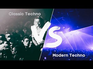 Classic Techno vs. Modern Techno