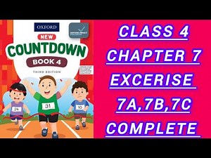 class 4 Exercise 7a,7b,7c complete math|| new countdown third edition oxford|| chapter 7 grade 4