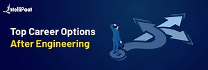 What to do after B.Tech? - Exciting Career Options After Engineering