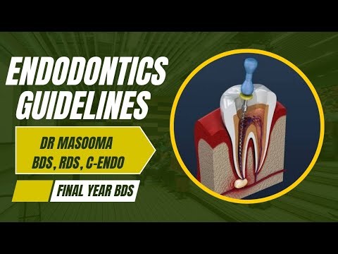 ENDODONTICS GUIDANCE | FINAL YEAR BDS| By Dr Masooma #operative #dentistry #bds