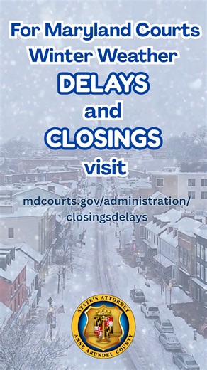 Anne Arundel County is preparing for a significant winter weather event this weekend that may have an impact on courthouse operations next week. If you plan to visit a District or Circuit Courthouse here in Anne Arundel County, or another Maryland county, you can find updated information on CLOSINGS and DELAYS by visiting the Maryland Judiciary’s closings/delays site at https://www.mdcourts.gov/administration/closingsdelays. #WinterWeather #ClosingsAndDelays | Anne Arundel County State's Attorne