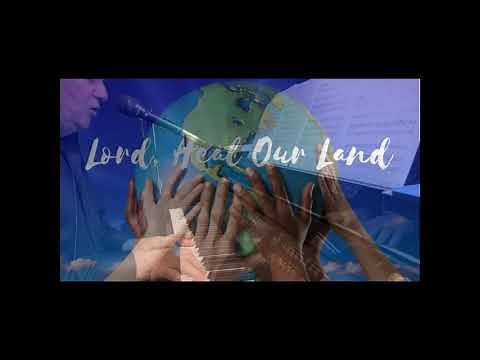 Heal Our Land - Michael Card