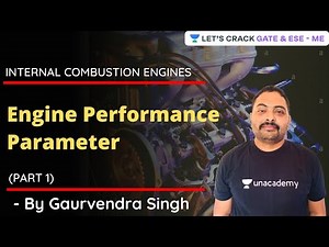 Engine Performance Parameter (Part 1) | IC Engines | GATE/ESE 2021 | Gaurvendra Singh