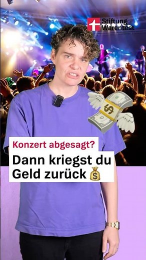 Concert cancelled? Here’s how you get your money back💰 (Stiftung Warentest Finance)