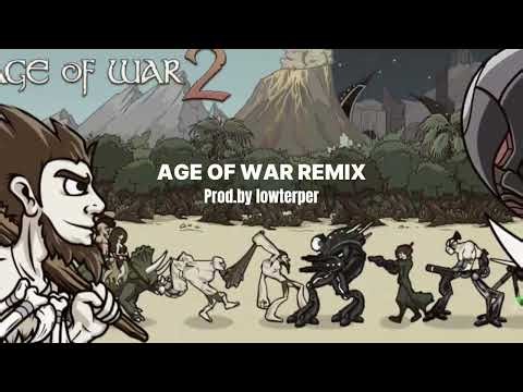 Age of War remix prod.by lowterper