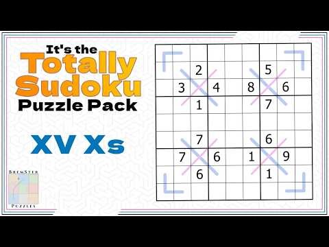 Totally Sudoku : XV Xs